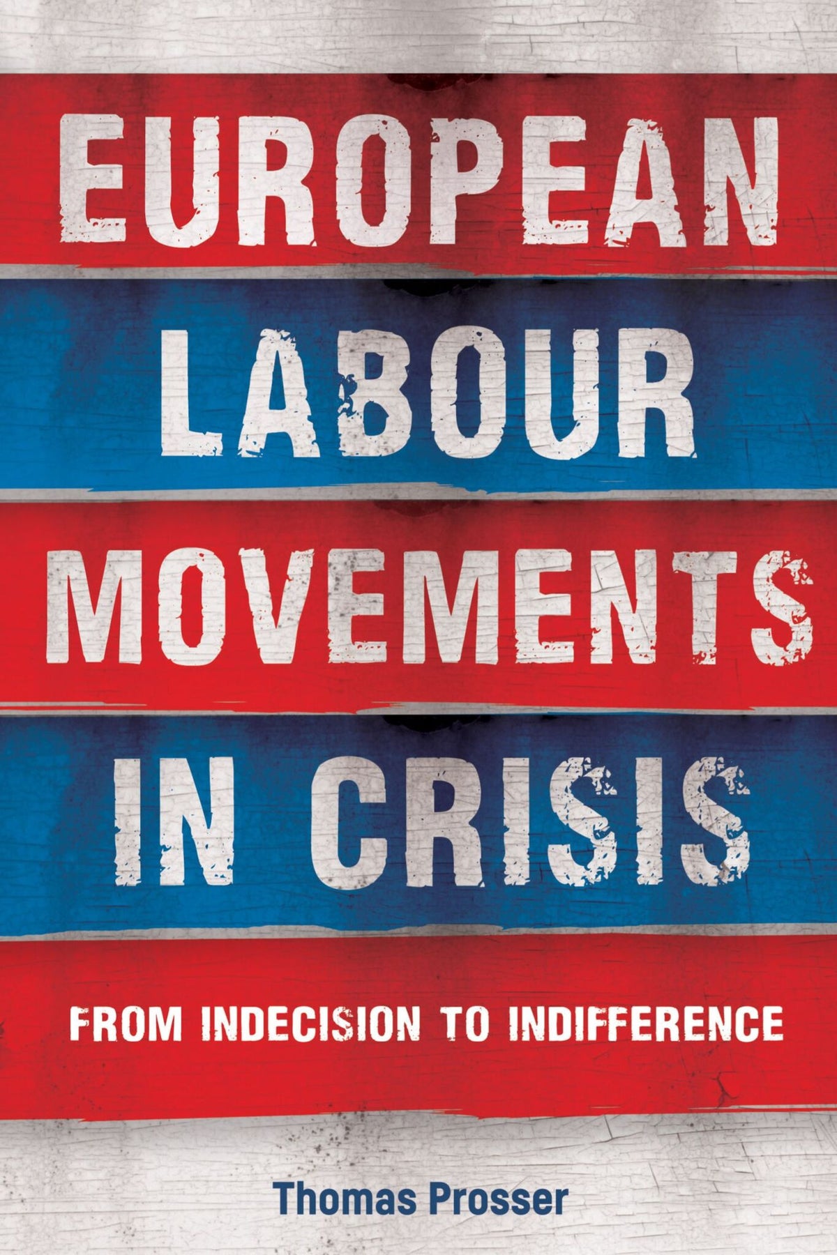 Cover image for European labour movements in crisis ISBN 9781526136640