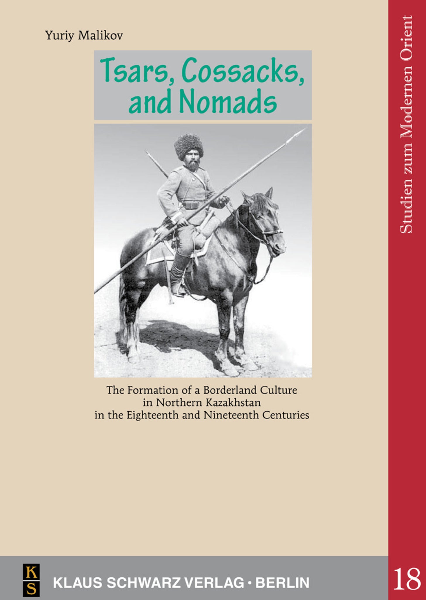 Tsars, Cossacks, and Nomads