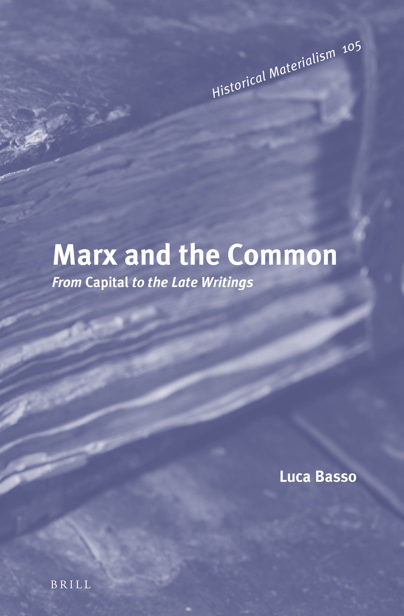 Cover image for Marx and the Common ISBN 9789004296886
