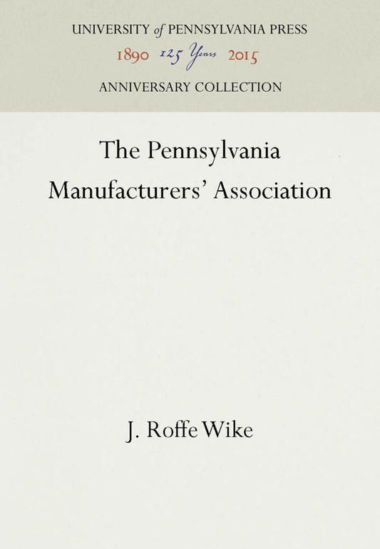 The Pennsylvania Manufacturers' Association