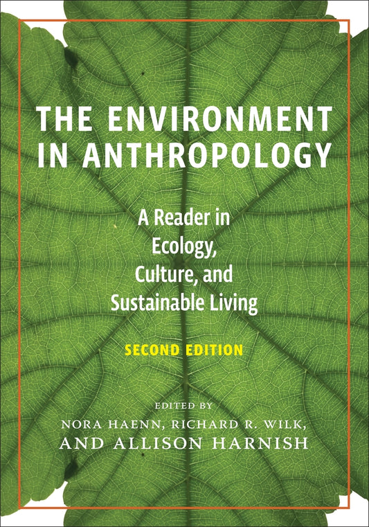 The Environment in Anthropology, Second Edition