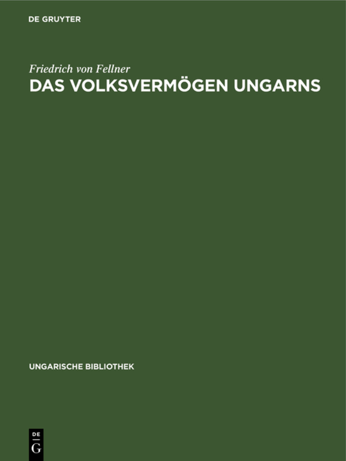 Cover image for Das Volksvermögen Ungarns ISBN 9783111048901
