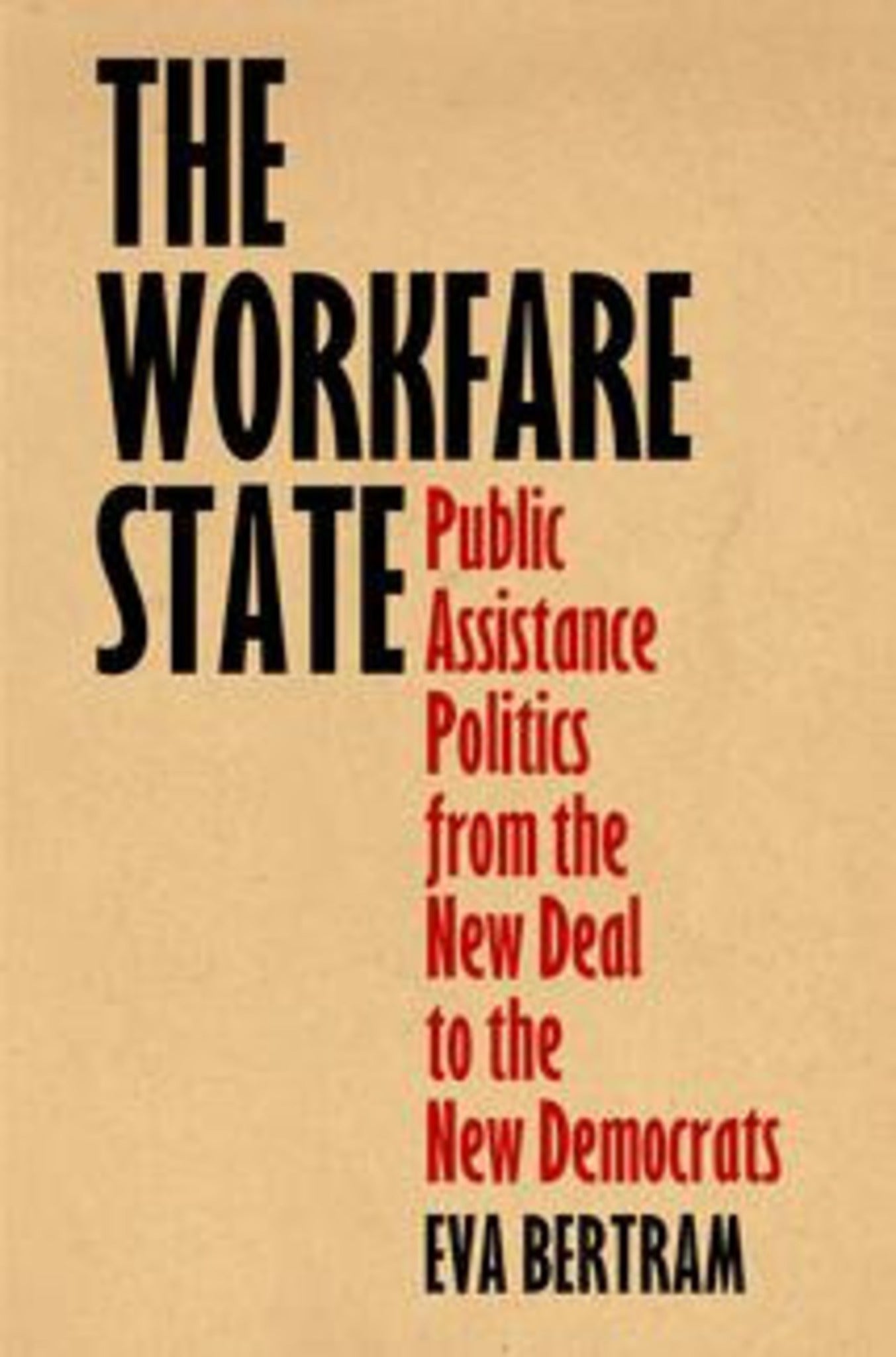 Cover image for The Workfare State ISBN 9780812224443