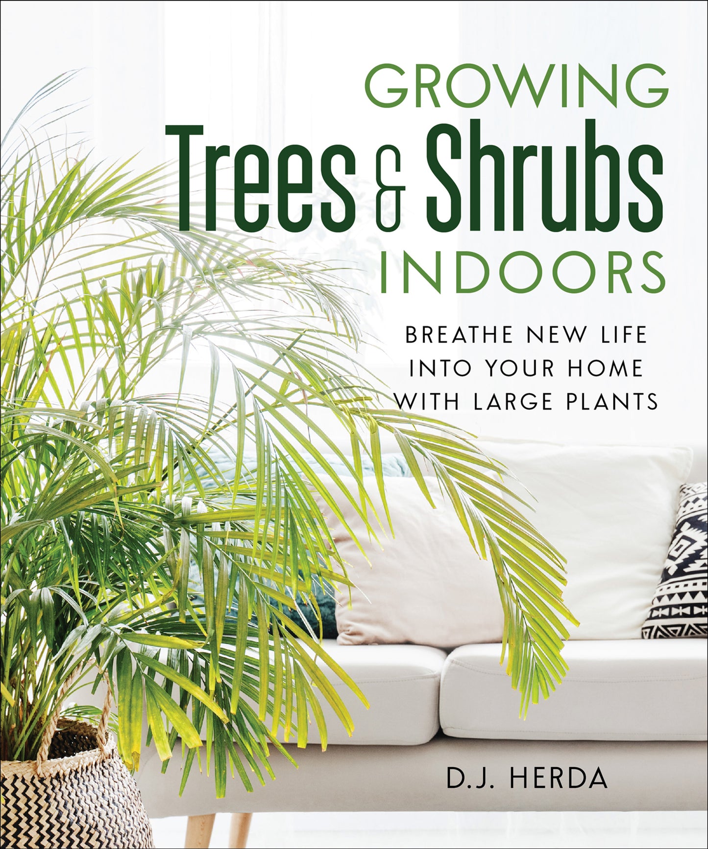Growing Trees and Shrubs Indoors