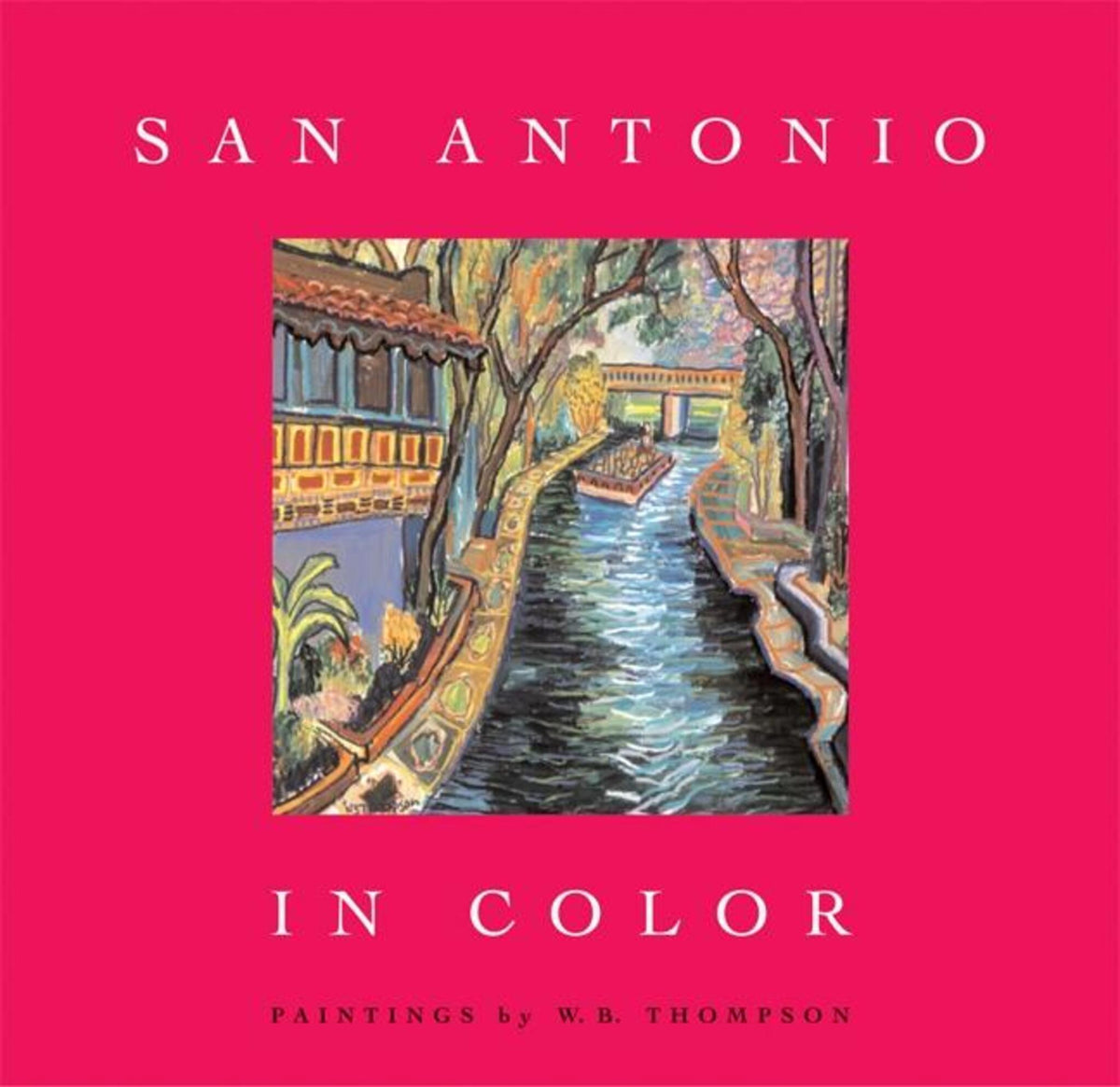 Cover image for San Antonio in Color ISBN 9781595340023