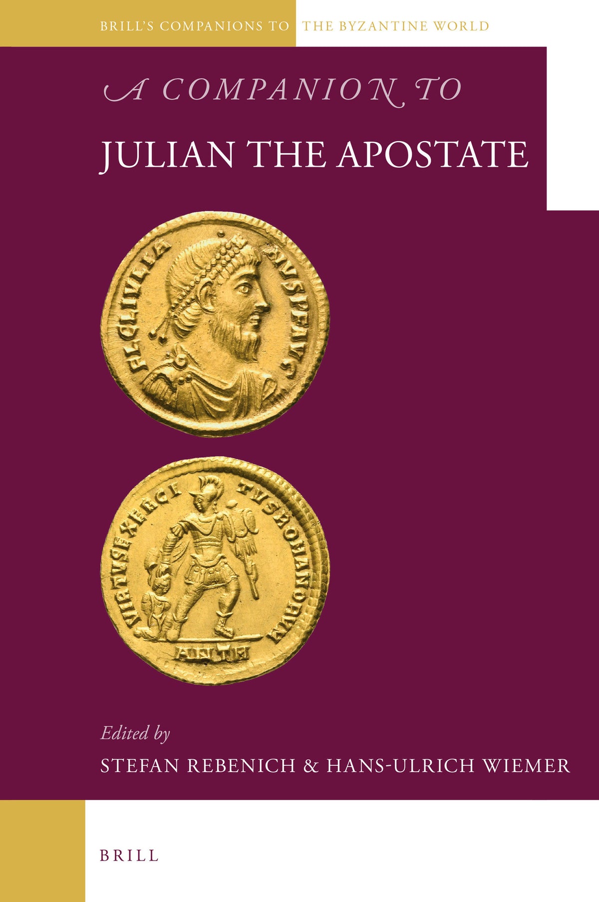 Cover image for A Companion to Julian the Apostate ISBN 9789004414563