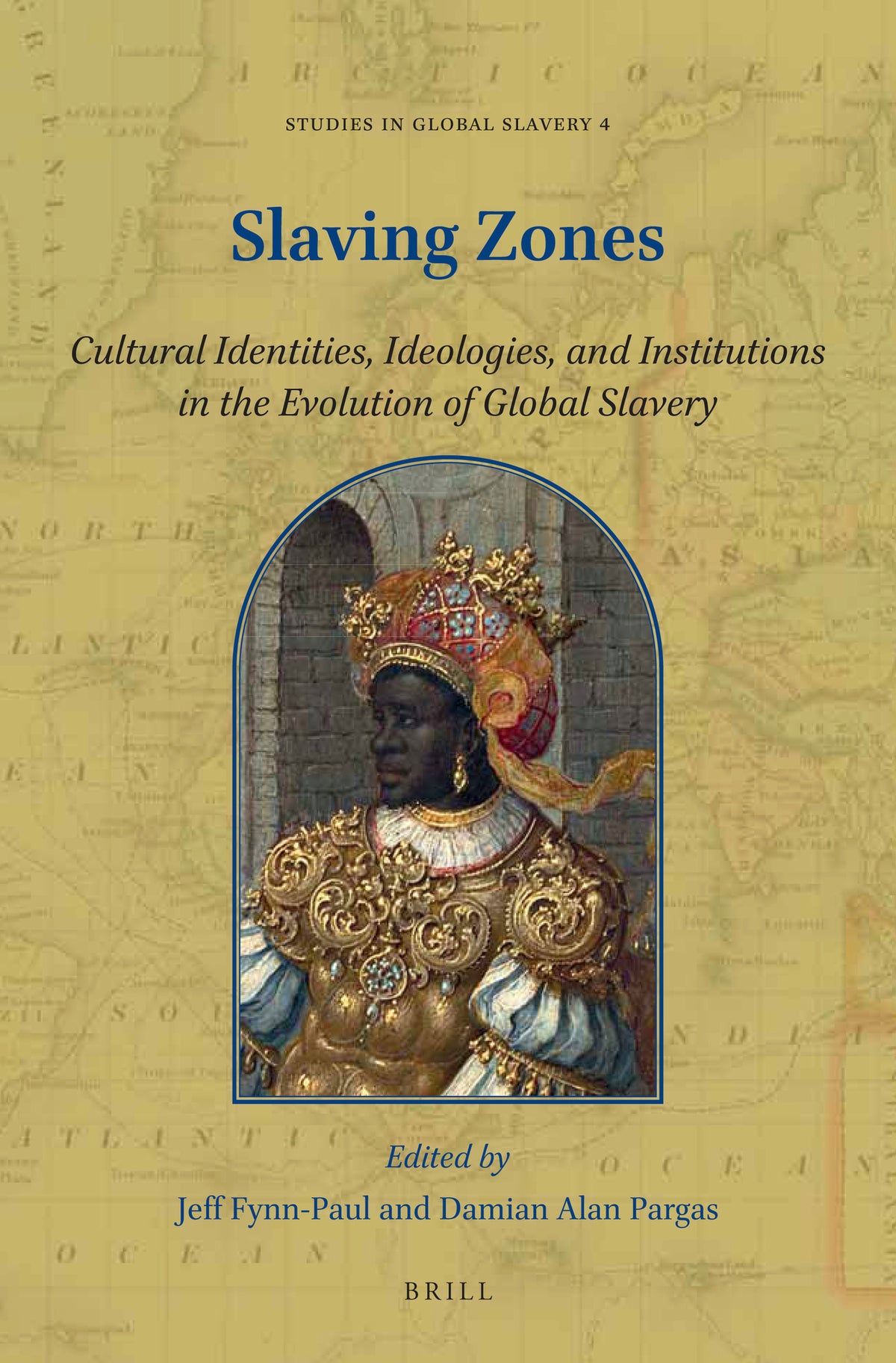 Cover image for Slaving Zones ISBN 9789004447189