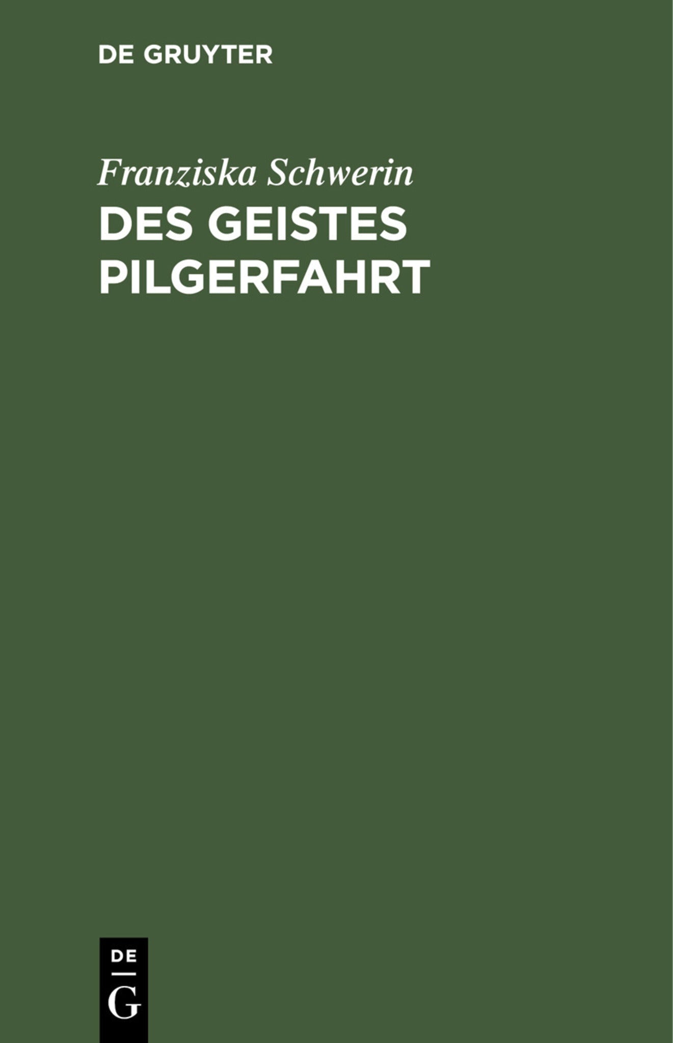 Des Geistes Pilgerfahrt