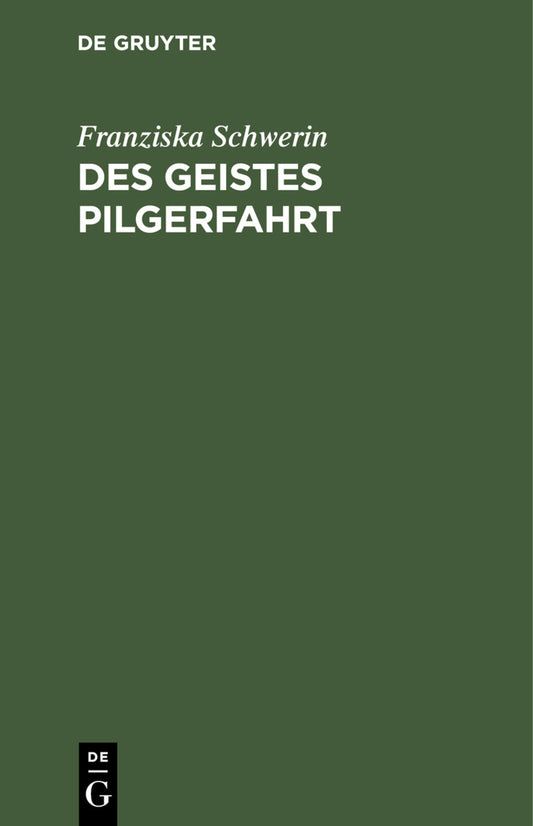 Des Geistes Pilgerfahrt