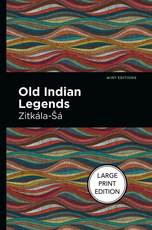 Old Indian Legends