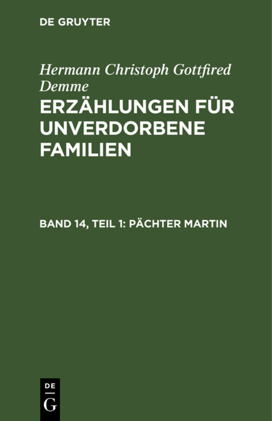 Pächter Martin, Teil 1
