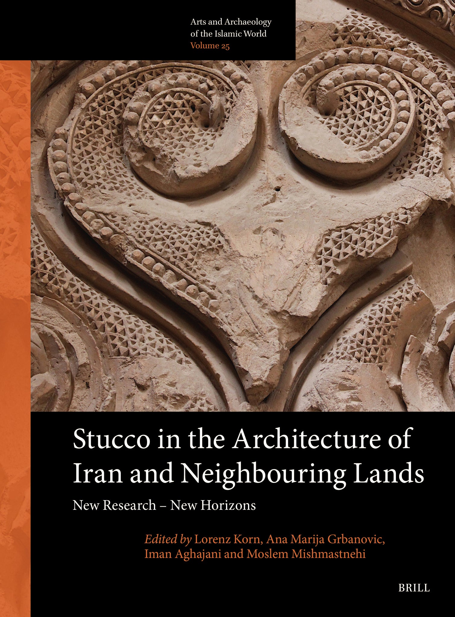 Cover image for Stucco in the Architecture of Iran and Neighbouring Lands ISBN 9789004758643
