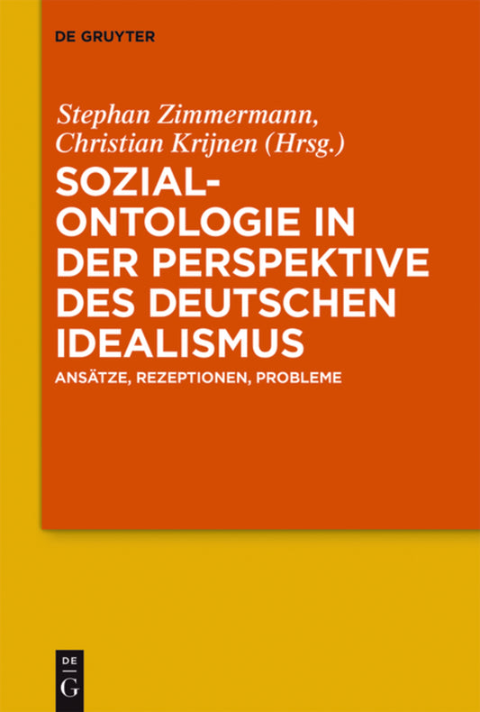 Sozialontologie in der Perspektive des deutschen Idealismus