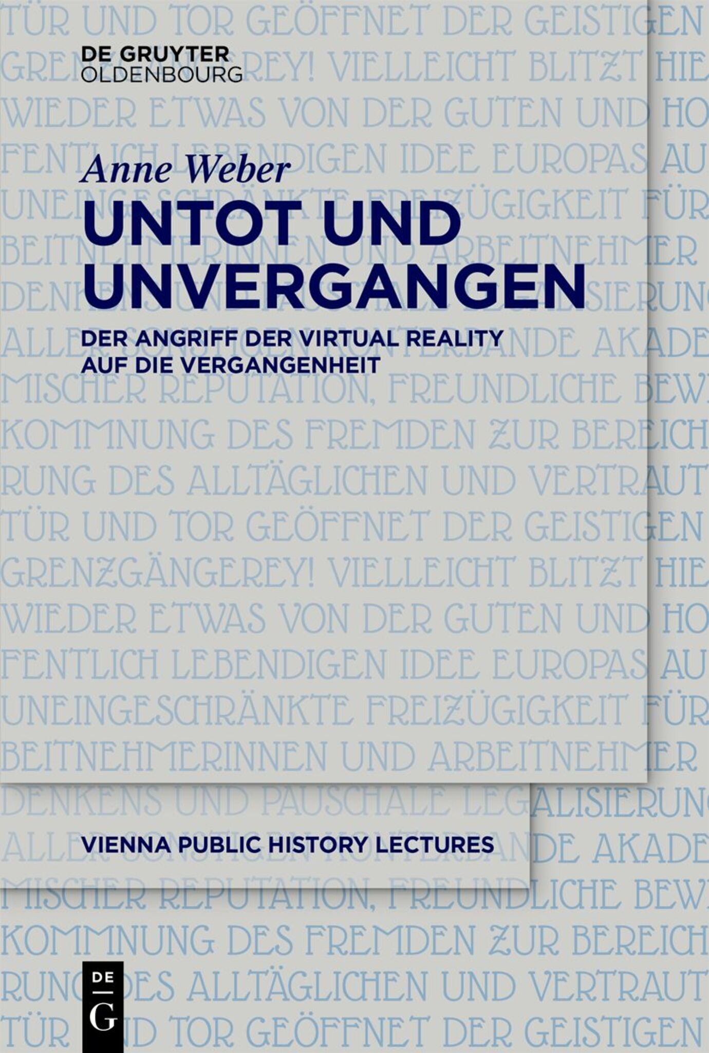 Untot und unvergangen | Undead and Never Past