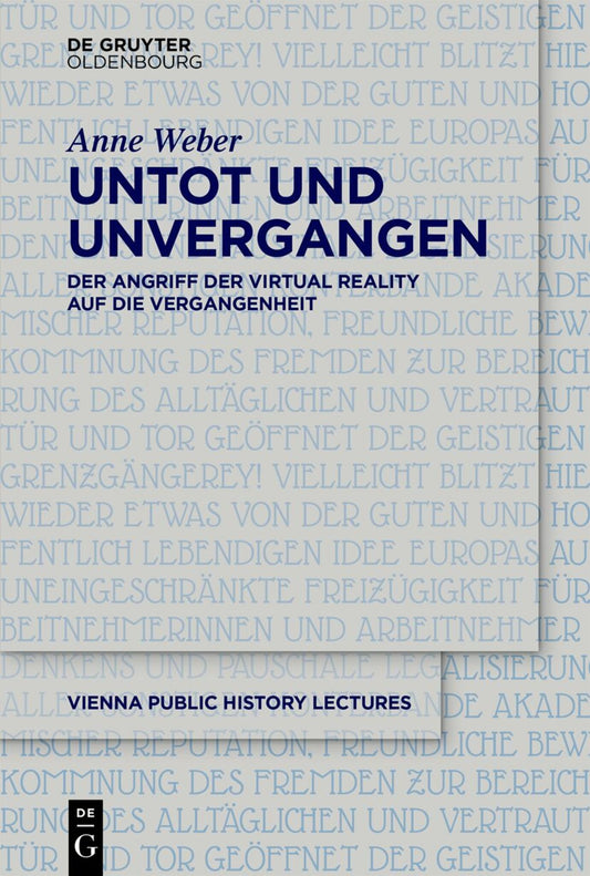Untot und unvergangen | Undead and Never Past