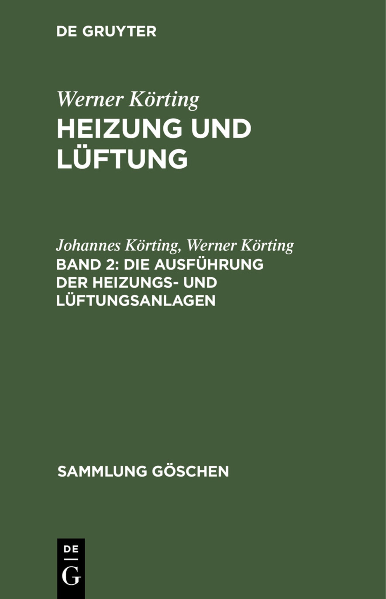Cover image for Die Ausführung der Heizungs- und Lüftungsanlagen ISBN 9783112310779