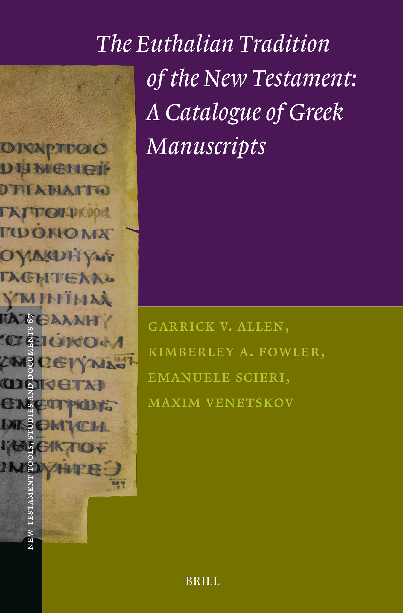 The Euthalian Tradition of the New Testament: A Catalogue of Greek Manuscripts