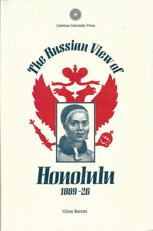 The Russian View of Honolulu, 1809-1826