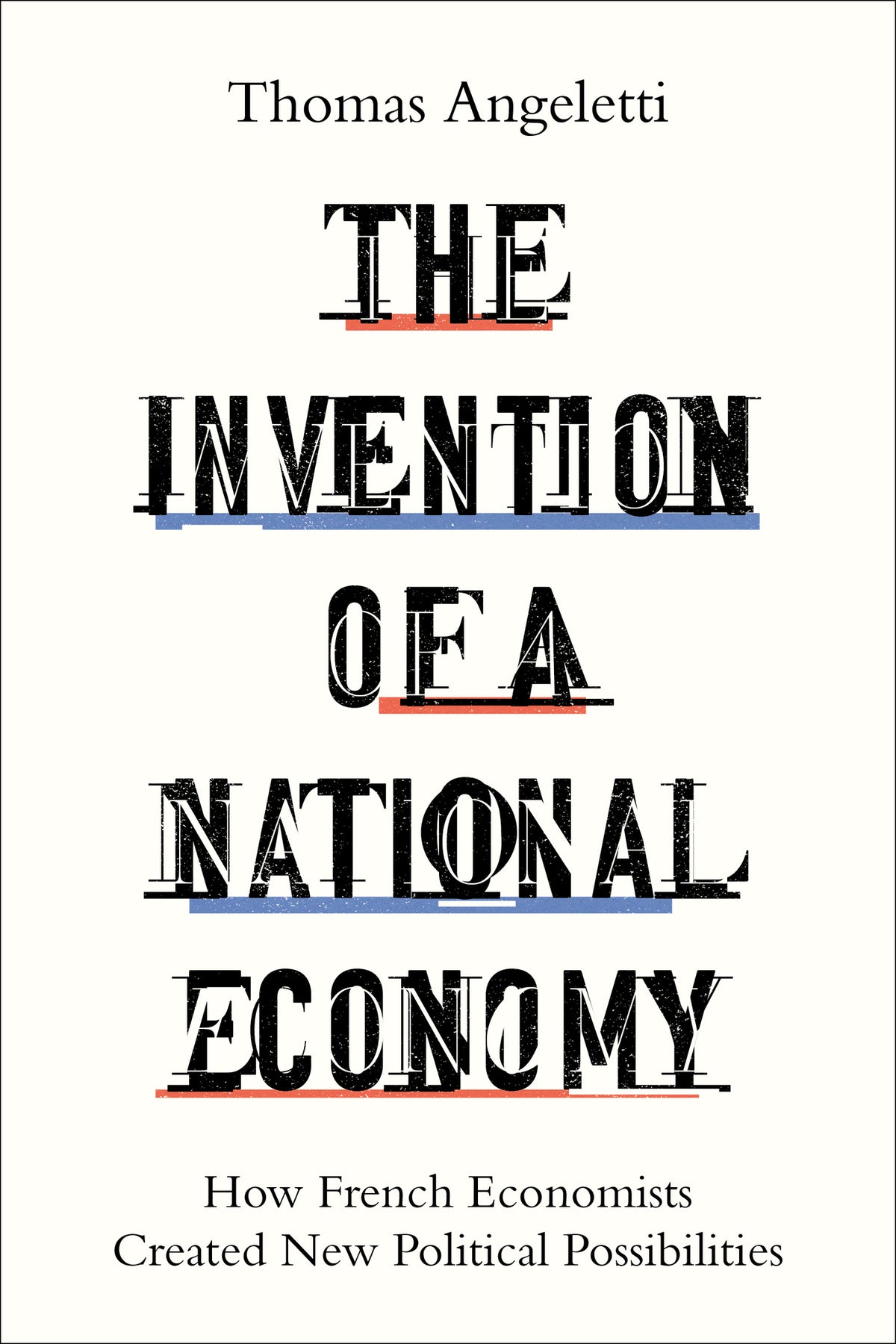 The Invention of a National Economy