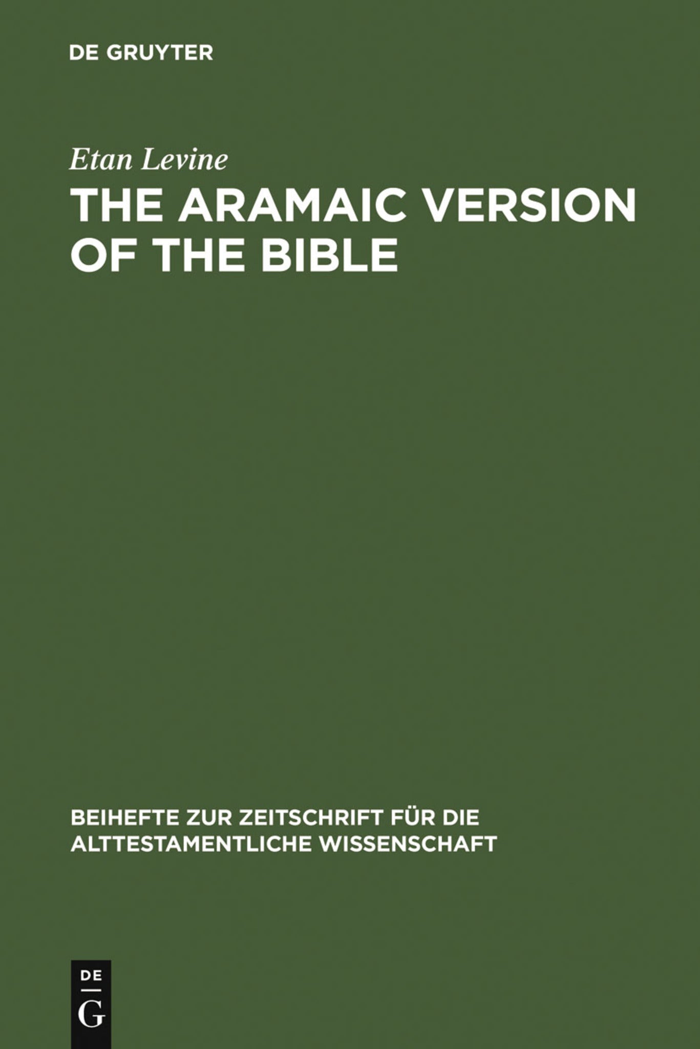 Cover image for The Aramaic Version of the Bible ISBN 9783110114744