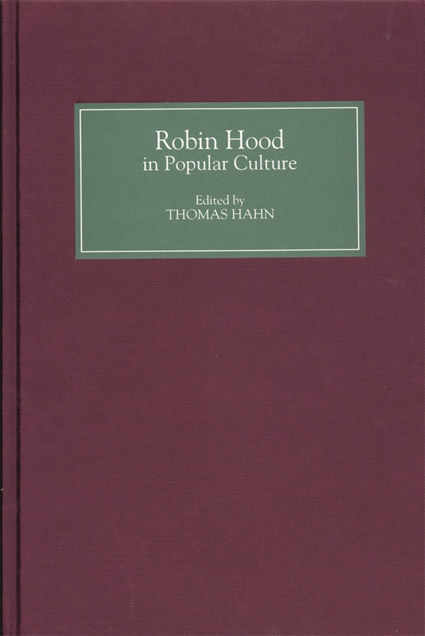 Cover image for Robin Hood in Popular Culture ISBN 9780859915649