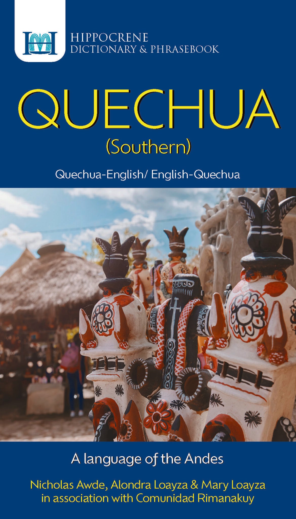 Quechua (Southern)-English/ English-Quechua (Southern) Dictionary & Phrasebook