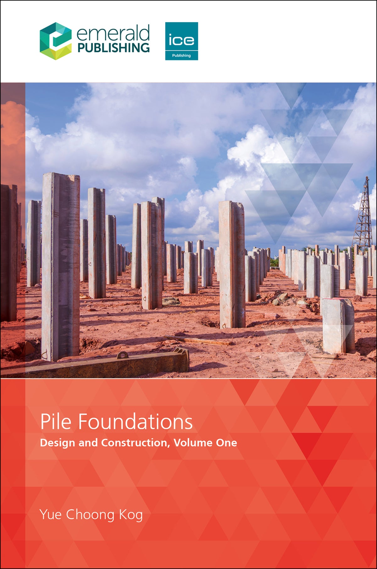 Pile Foundations, Volume 1
