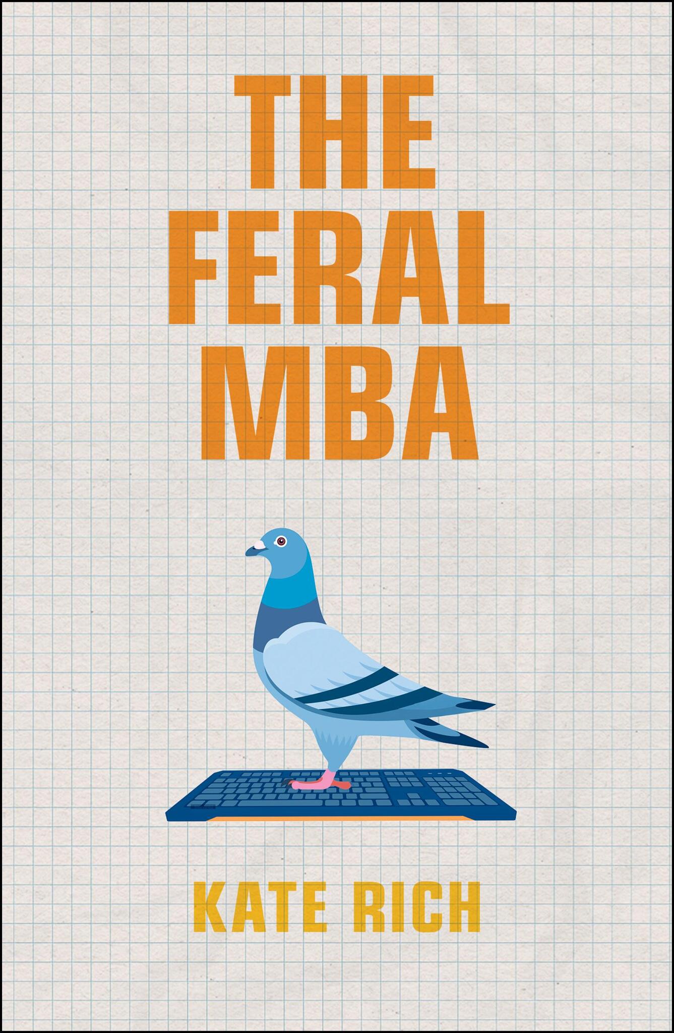 The Feral MBA