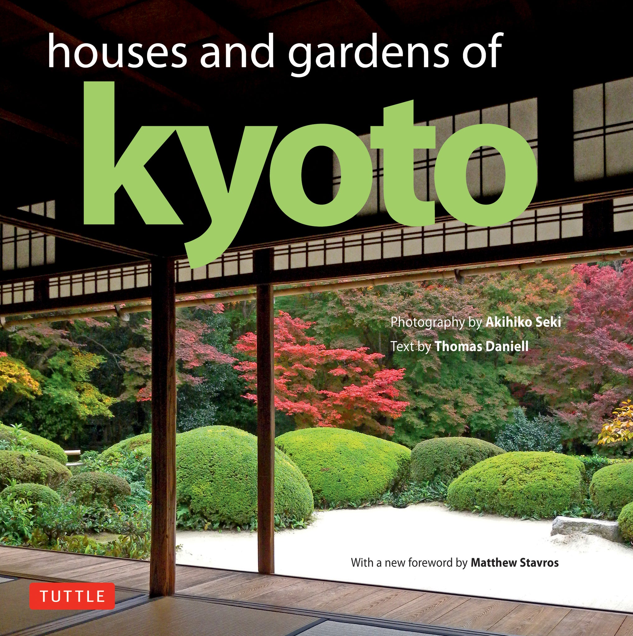 Cover image for Houses and Gardens of Kyoto ISBN 9784805314715