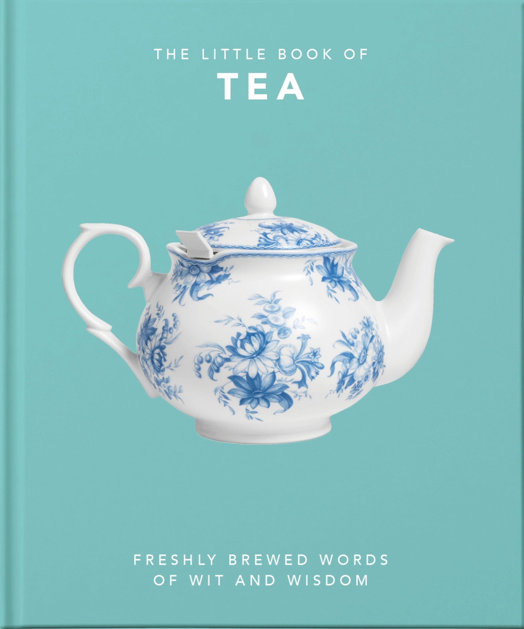 Cover image for The Little Book of Tea ISBN 9781800690189
