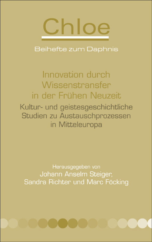 Innovation durch Wissenstransfer in der Frühen Neuzeit