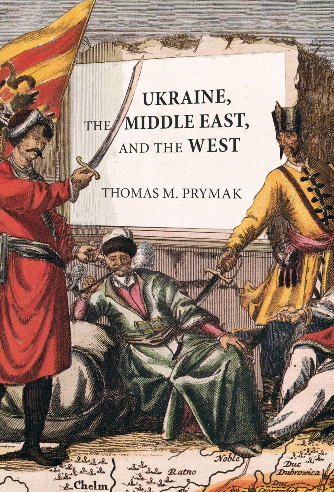 Cover image for Ukraine, the Middle East, and the West ISBN 9780228005780