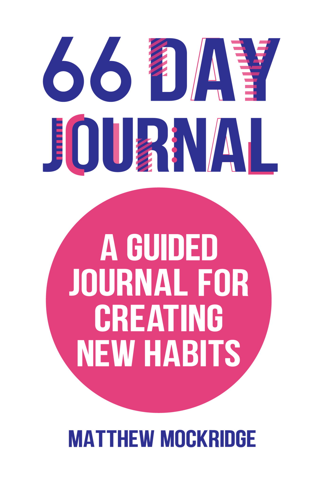Cover image for 66 Day Journal ISBN 9781642501582