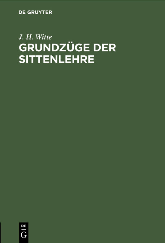 Grundzüge der Sittenlehre