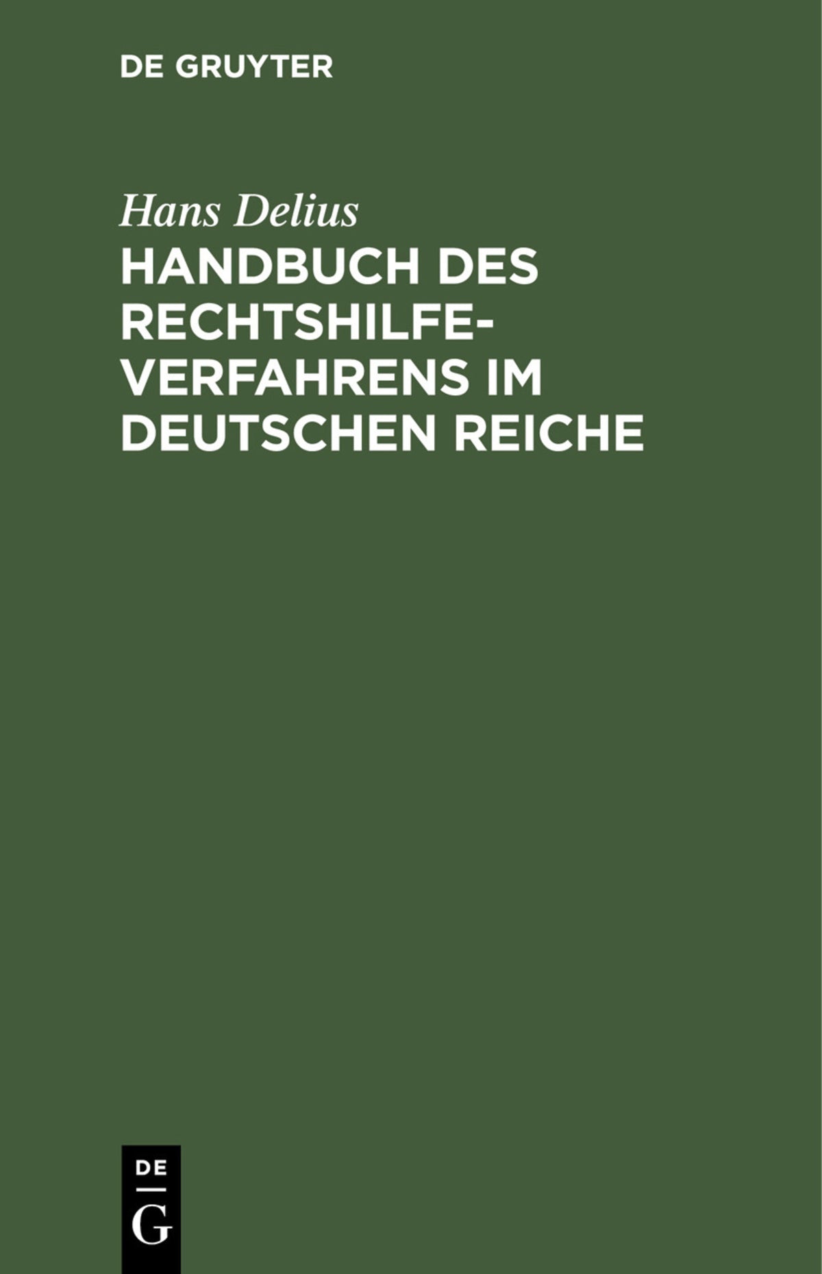 Handbuch des Rechtshilfeverfahrens im Deutschen Reiche