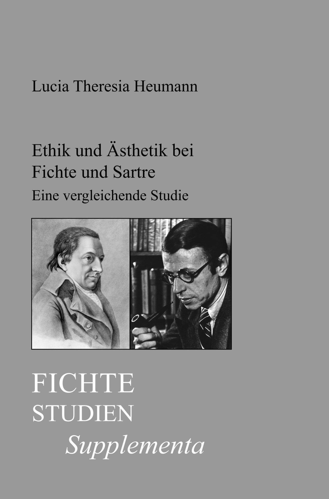 Ethik und Ästhetik bei Fichte und Sartre