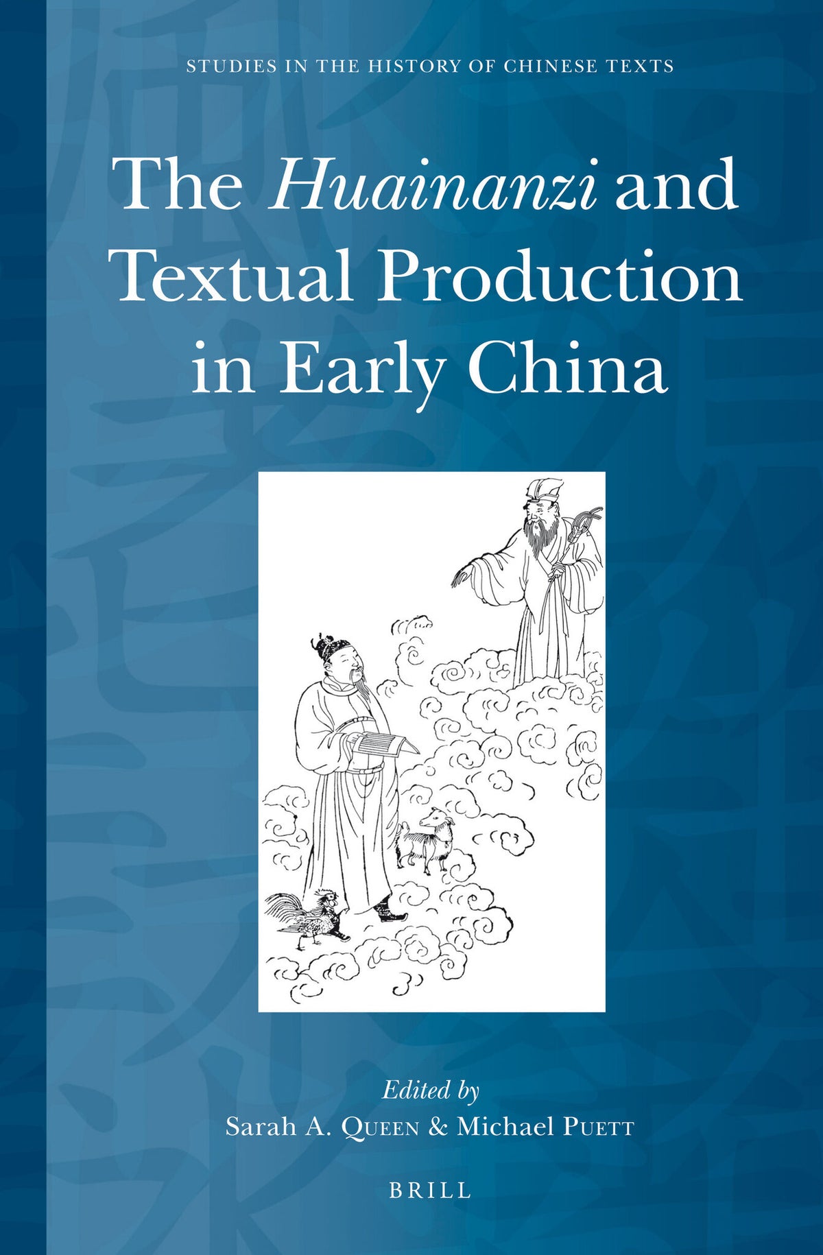 Cover image for The Huainanzi and Textual Production in Early China ISBN 9789004265035