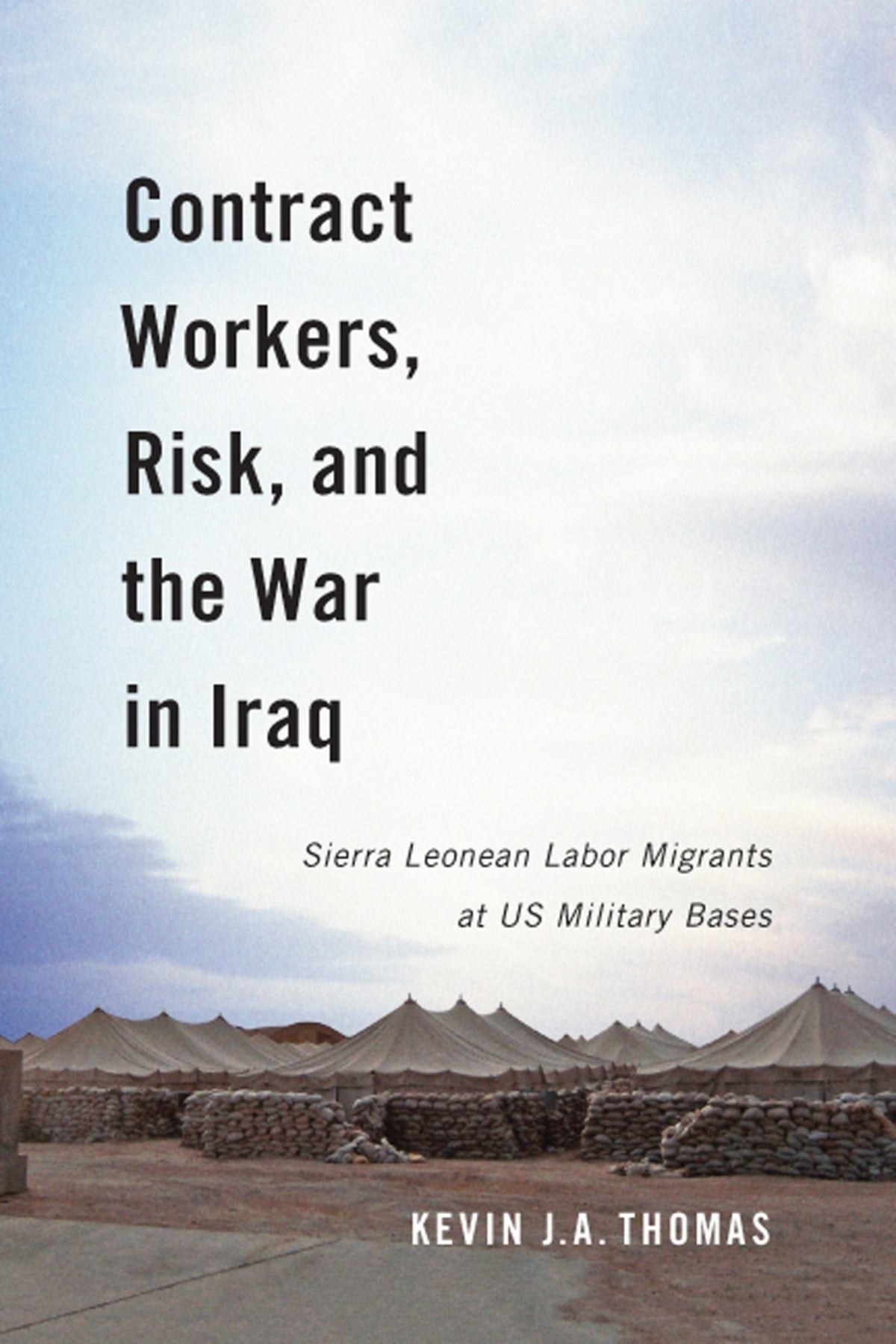 Cover image for Contract Workers, Risk, and the War in Iraq ISBN 9780773551237