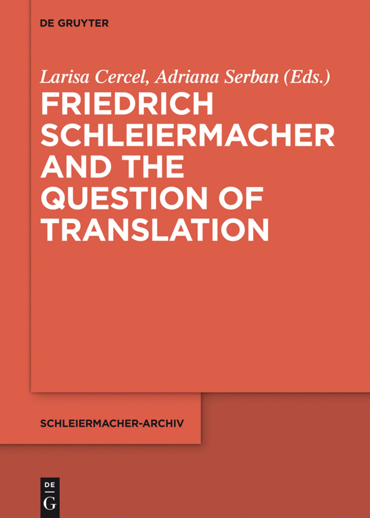 Cover image for Friedrich Schleiermacher and the Question of Translation ISBN 9783110375176
