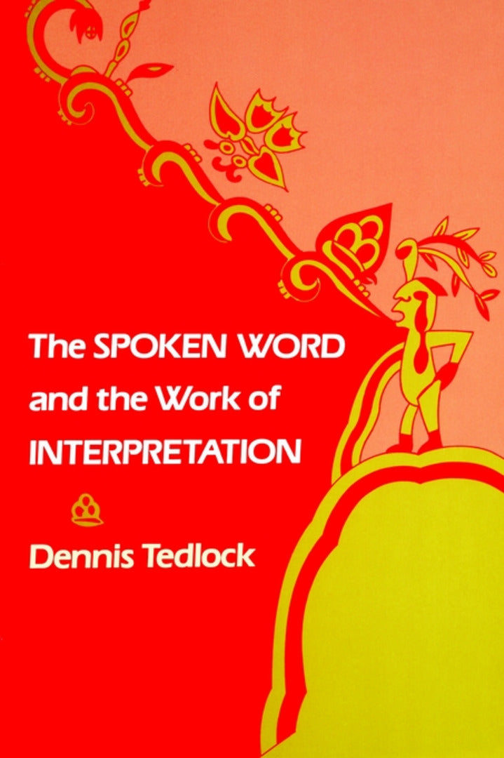 Cover image for The Spoken Word and the Work of Interpretation ISBN 9780812211436