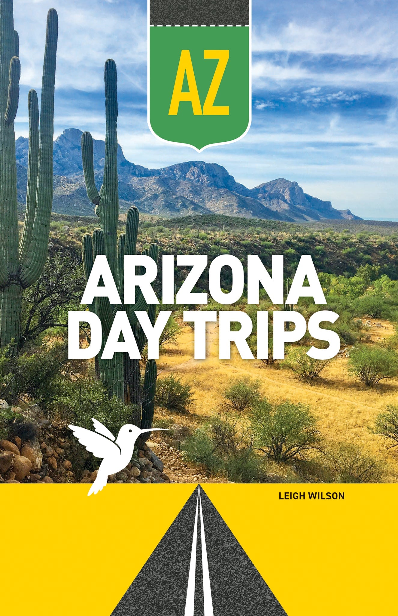 Cover image for Arizona Day Trips ISBN 9781647556716