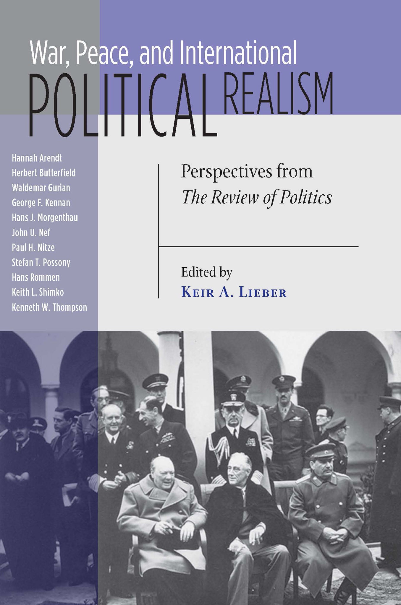 Cover image for War, Peace, and International Political Realism ISBN 9780268160890