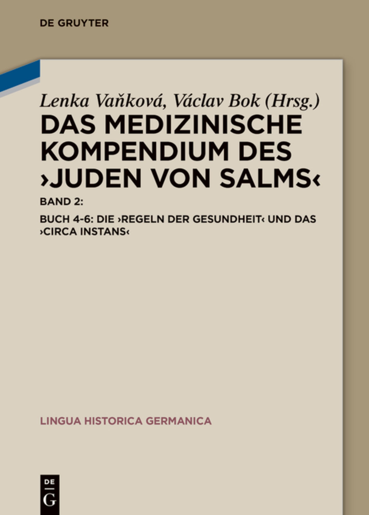 Buch 4-6: Die ›Regeln der Gesundheit‹ und das ›Circa instans‹
