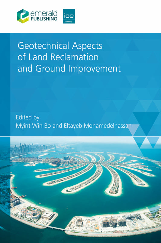 Geotechnical Aspects of Land Reclamation and Ground Improvement