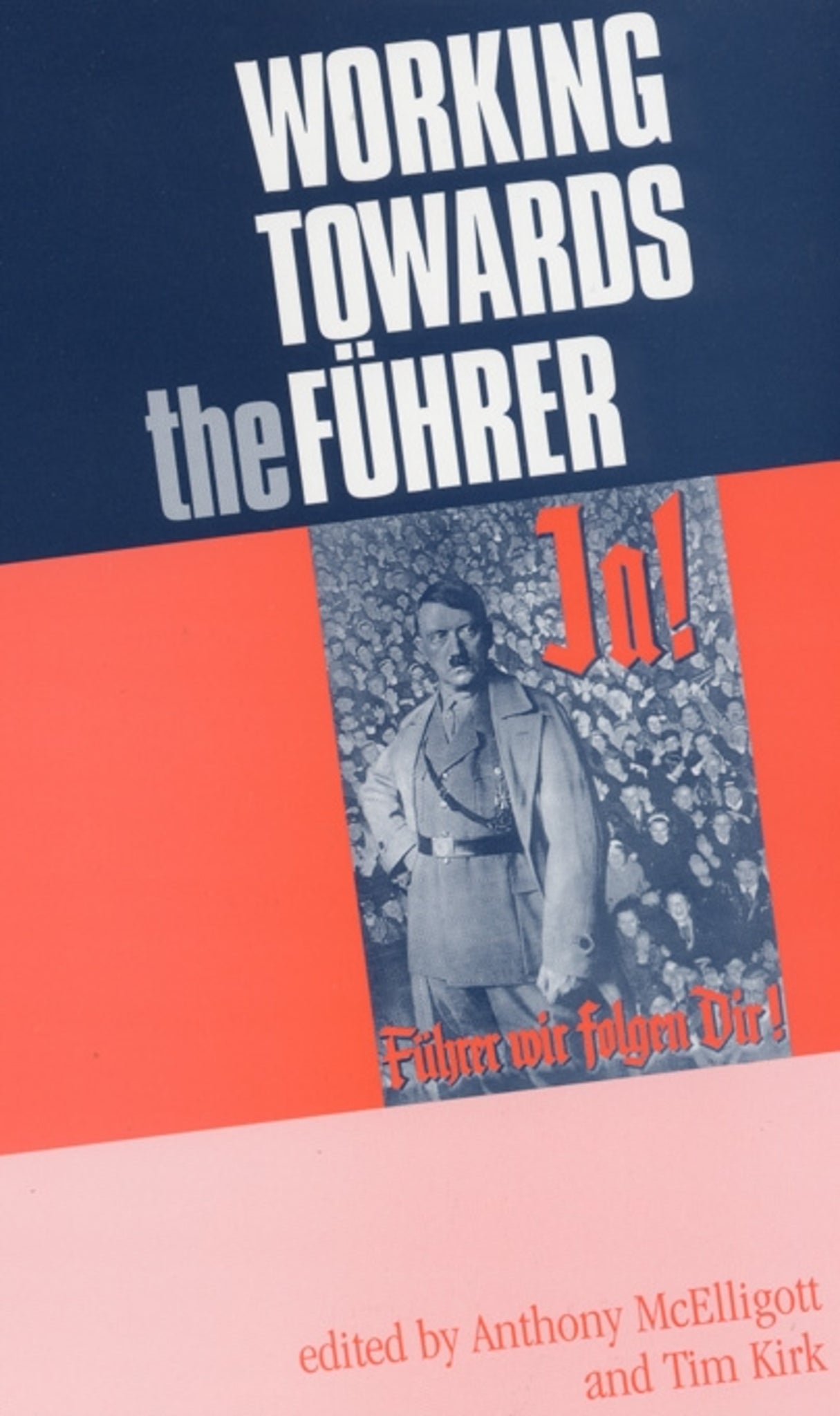 Working towards the Führer