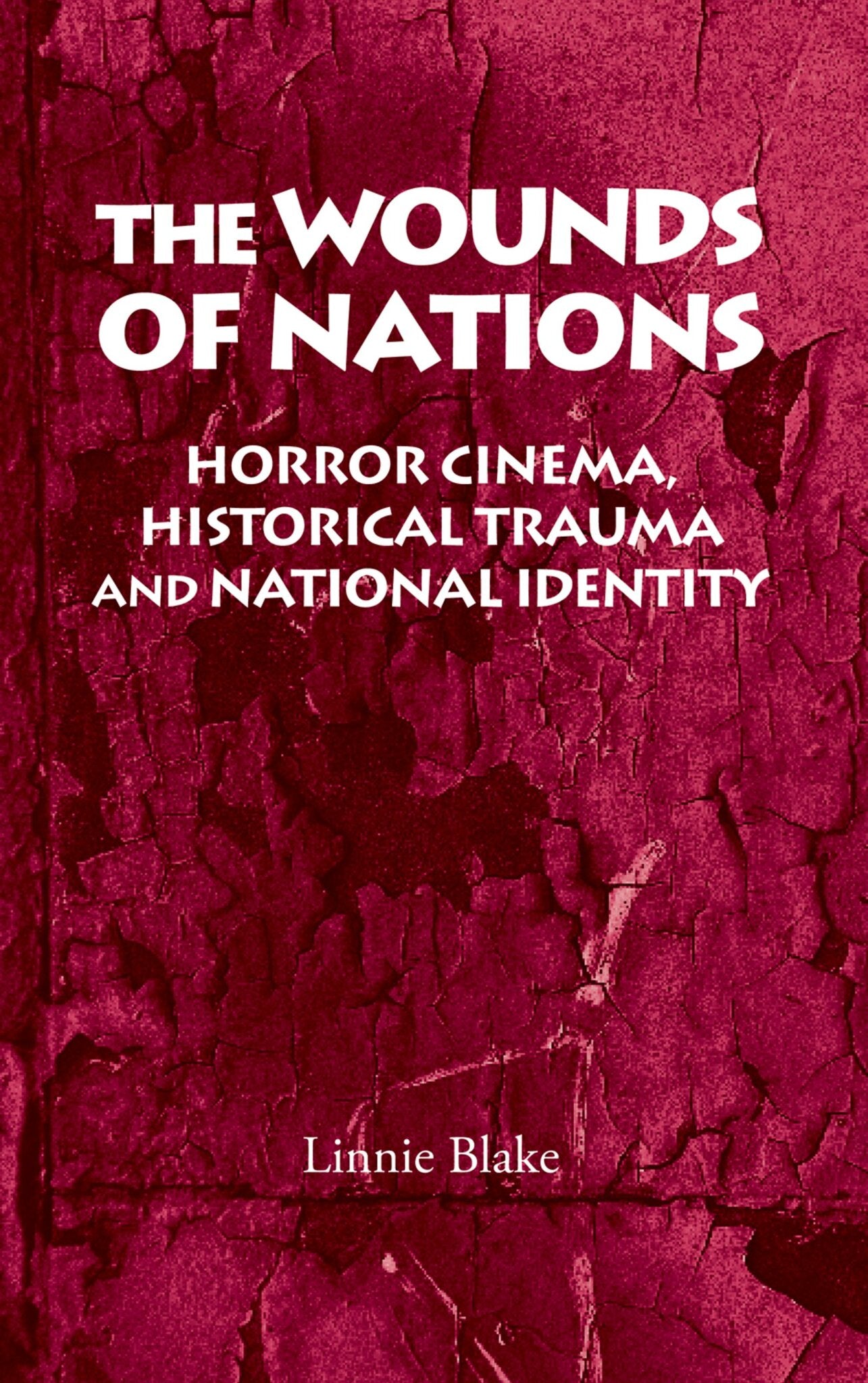 The wounds of nations