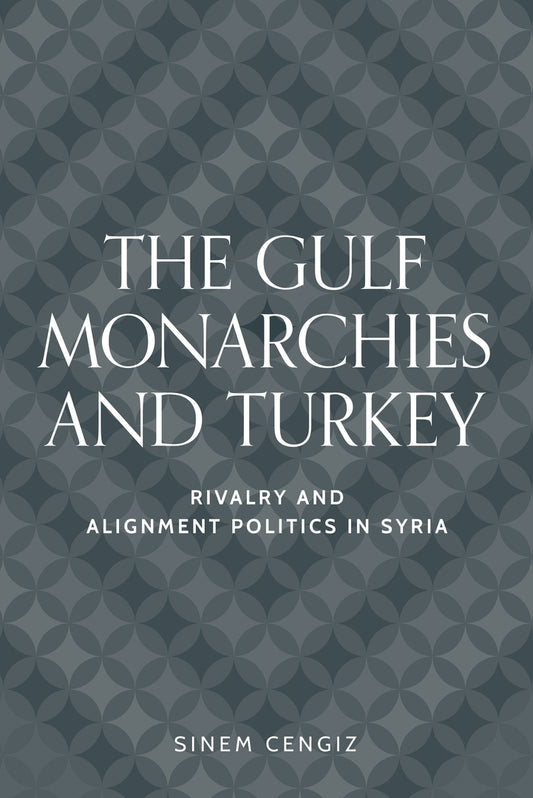 The Gulf monarchies and Turkey