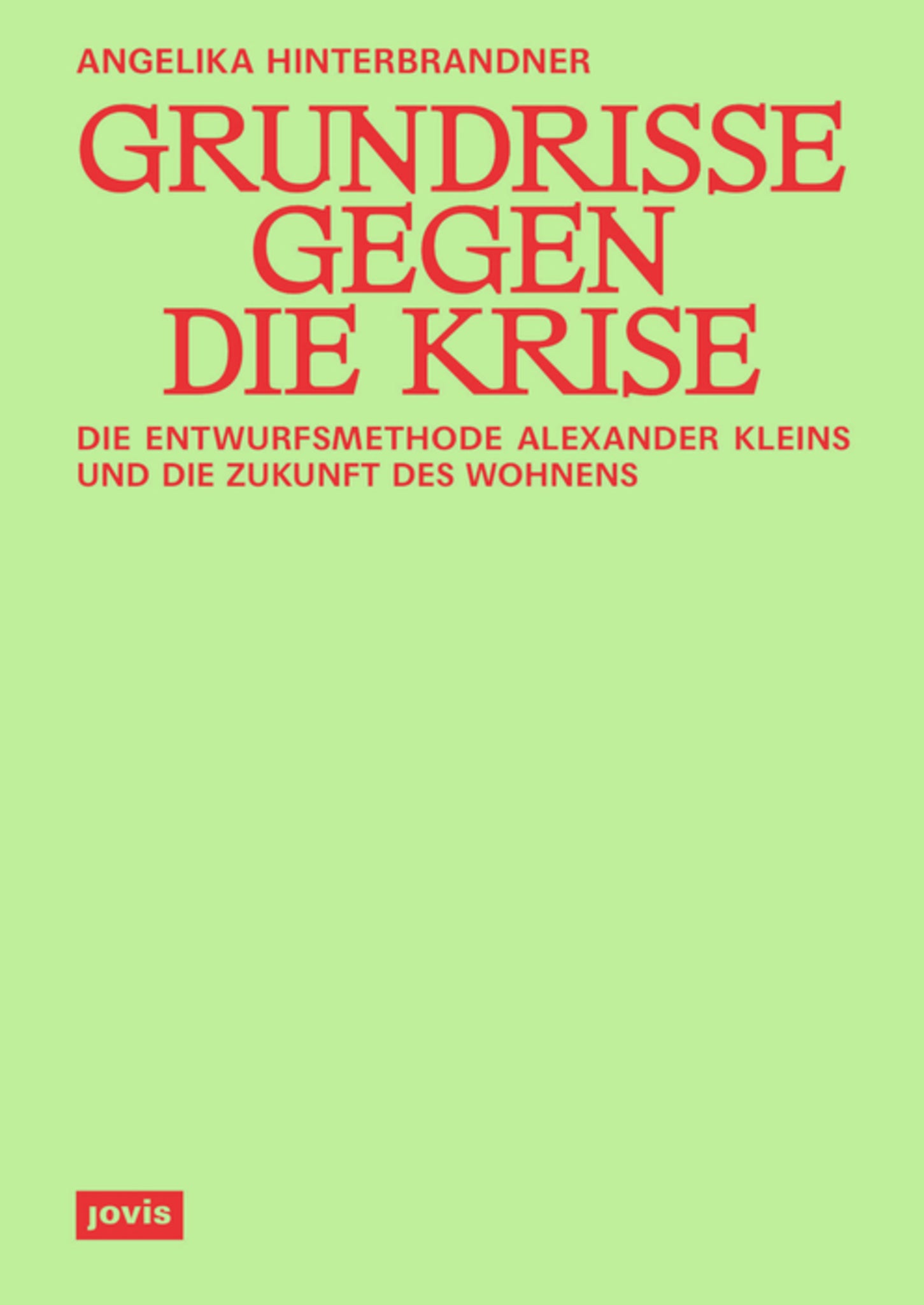 Grundrisse gegen die Krise