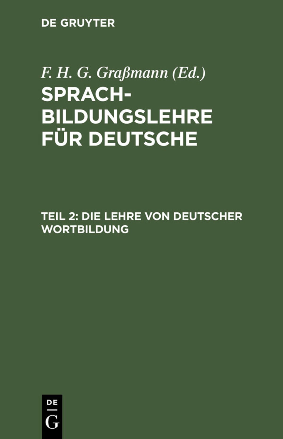 Cover image for Die Lehre von deutscher Wortbildung ISBN 9783111074986