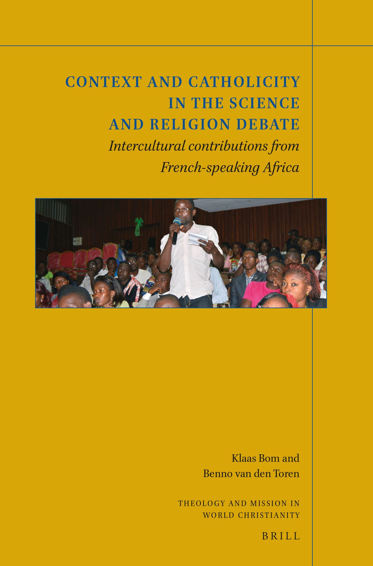 Cover image for Context and Catholicity in the Science and Religion Debate ISBN 9789004420281